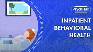 Inpatient Behavioral Health [upl. by Raviv650]