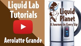 Liquid Lab  Aerolatte Grande Milk Frother [upl. by Assel503]