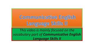 Communicative English Language Skills II vocabulary part one [upl. by Riocard]