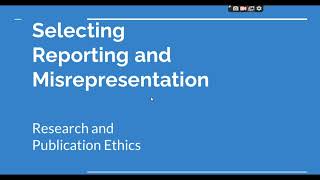 Selective Reporting and Misrepresentation of data Research and Publication ethics Phd coursework [upl. by Omarr262]