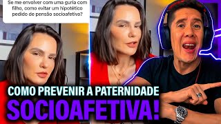 Como Se Prevenir Da Paternidade Socioafetiva E Pensão Socioafetiva [upl. by Stonwin608]