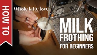 How To Milk Frothing for Beginners 5 Tips [upl. by Mommy]